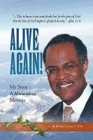 Bishop Lorenzo L Kelly - Alive Again!, Inbunden