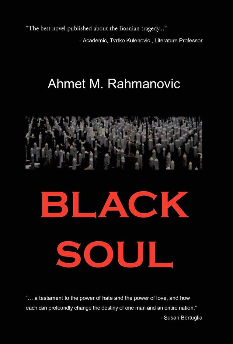 Ahmet M Rahmanovic - Black Soul, Inbunden