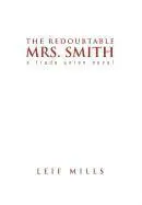 Leif Mills - Redoubtable Mrs. Smith, Inbunden. Tillgänglighet: Lägg i varukorg