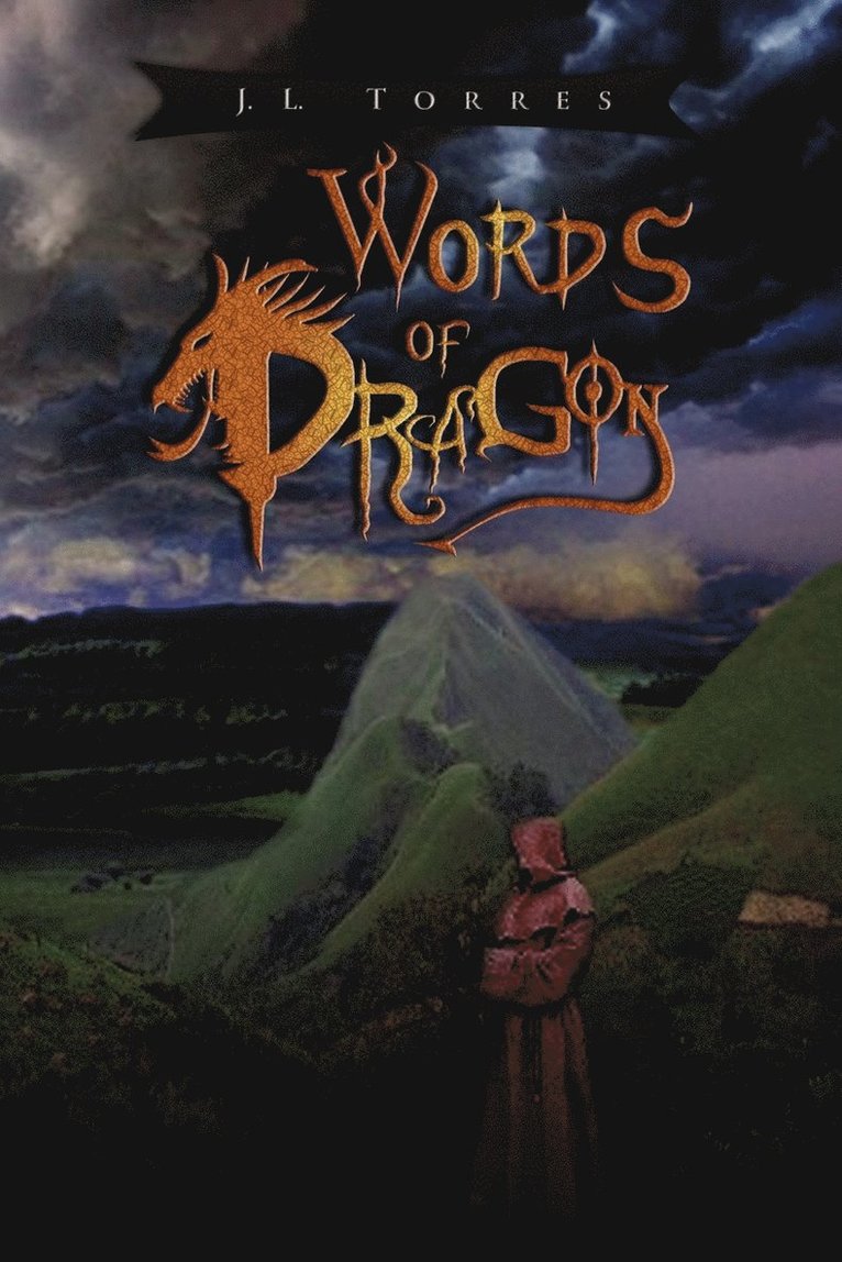 J L Torres - Words of Dragon, Häftad
