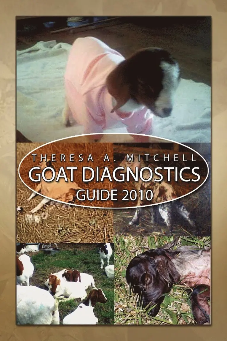 Theresa Mitchell - Goat Diagnostics Guide 2010, Häftad. Tillgänglighet: Lägg i varukorg