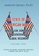 Amechi Okolo - State of the American Mind, Inbunden. Tillgänglighet: Lägg i varukorg
