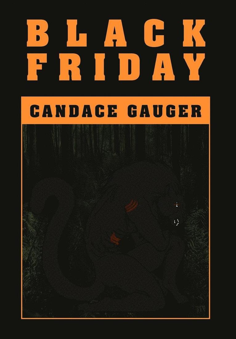 Candace Gauger - Black Friday, Inbunden
