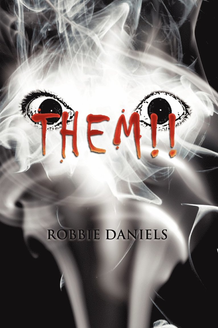 Robbie Daniels - Them!!, Häftad. Tillgänglighet: Lägg i varukorg