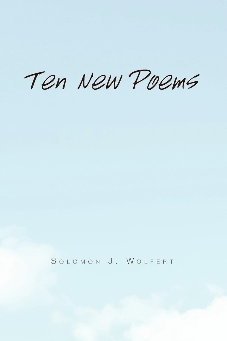 Solomon J Wolfert - Ten New Poems, Häftad