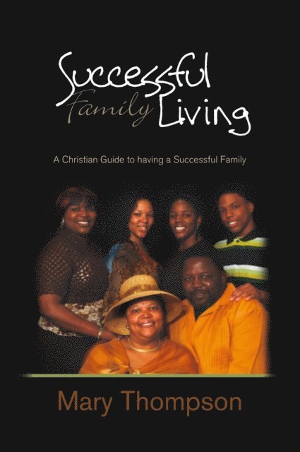 Mary Thompson - Successful Family Living, E-bok