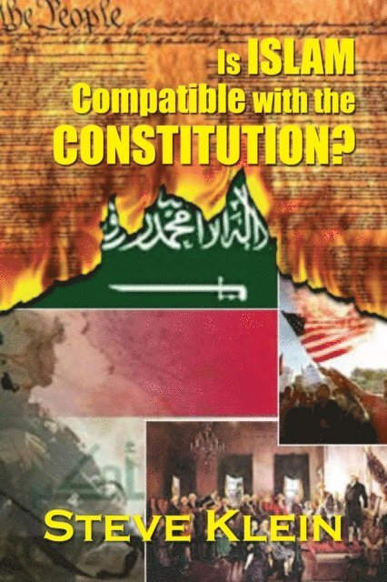 Steve Klein - Is Islam Compatible with the Constitution?, E-bok