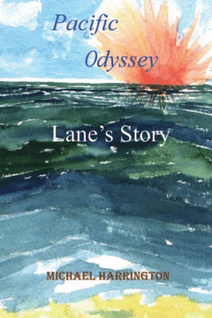 Michael Harrington - Pacific Odyssey, E-bok
