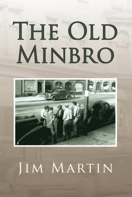 Jim Martin - Old Minbro, E-bok