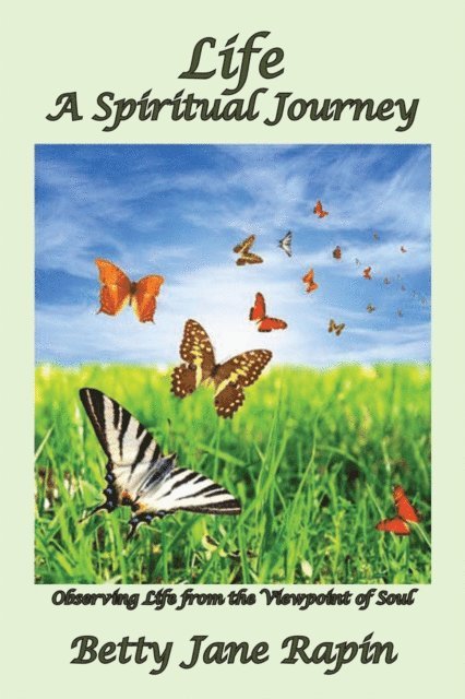 Betty Jane Rapin - Life a Spiritual Journey, E-bok. Tillgänglighet: Lägg i varukorg