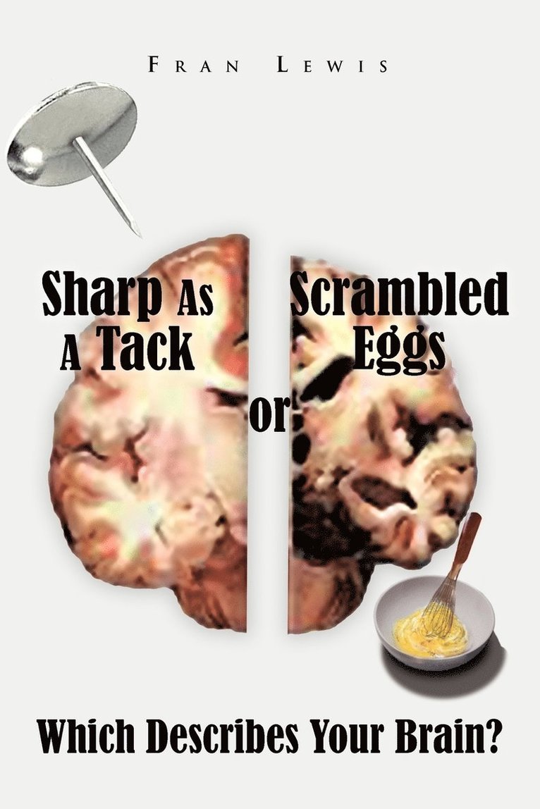 Fran Lewis - Sharp as a Tack or Scrambled Eggs, Häftad. Tillgänglighet: Lägg i varukorg