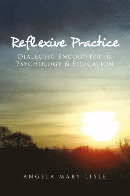 Angela Mary Lisle - Reflexive Practice, E-bok. Tillgänglighet: Lägg i varukorg