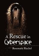 Rosemarie Riechel - Rescue in Cyberspace, Inbunden. Tillgänglighet: Lägg i varukorg