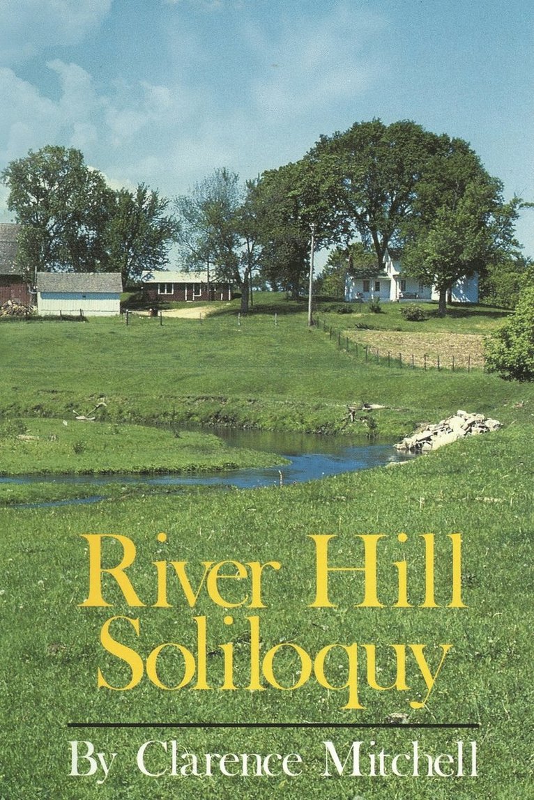 Clarence Mitchell - River Hill Soliloquy, Häftad. Tillgänglighet: Lägg i varukorg