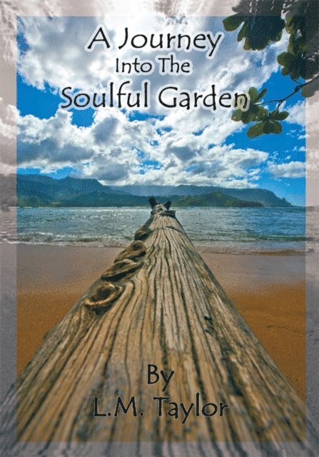 L.M. Taylor - Journey into the Soulful Garden, E-bok. Tillgänglighet: Lägg i varukorg
