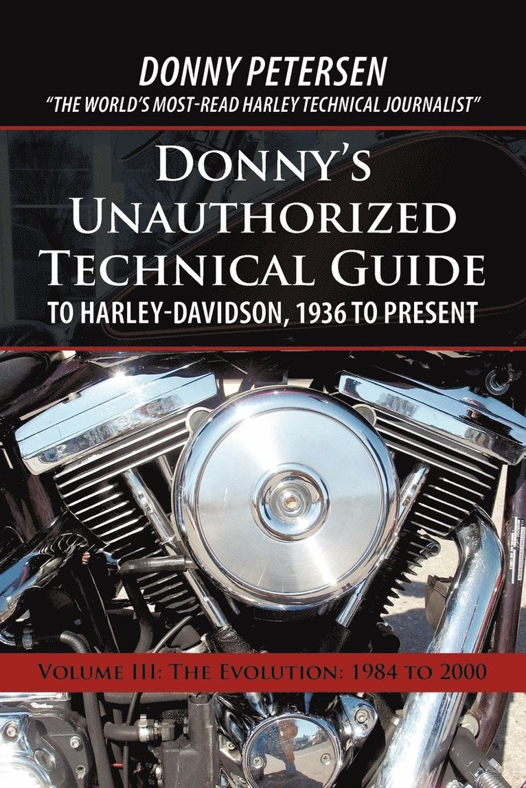 Donny Petersen - Donny's Unauthorized Technical Guide to Harley-Davidson, 1936 to Present, Häftad. Tillgänglighet: Lägg i varukorg
