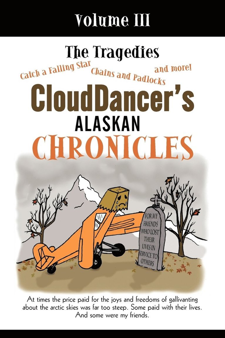 Clouddancer - CloudDancer's Alaskan Chronicles, Volume III, Häftad. Tillgänglighet: Lägg i varukorg