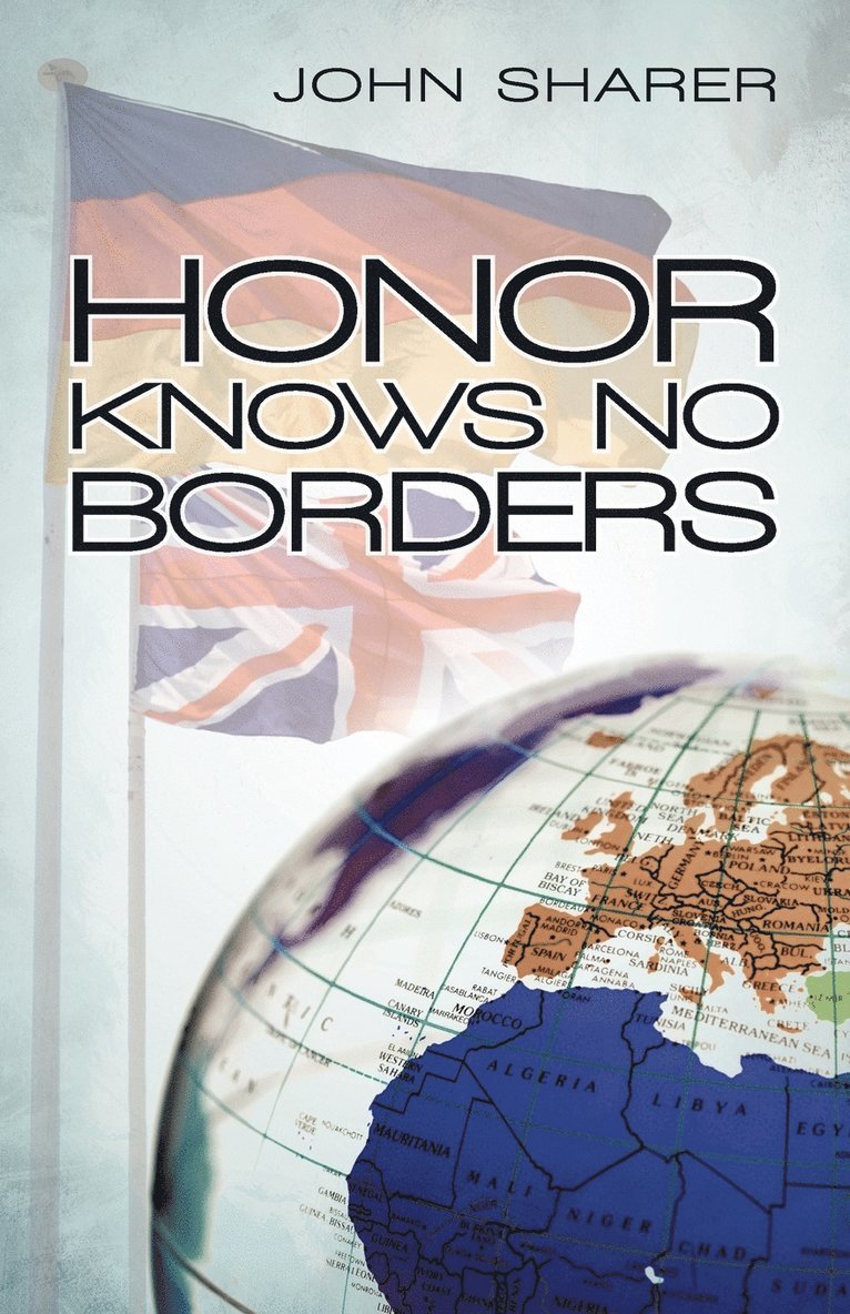 John Sharer - Honor Knows No Borders, Häftad. Tillgänglighet: Lägg i varukorg