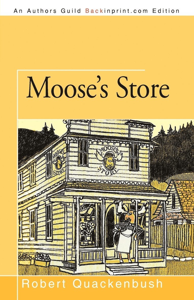 Robert Quackenbush - Moose's Store, Häftad. Tillgänglighet: Lägg i varukorg
