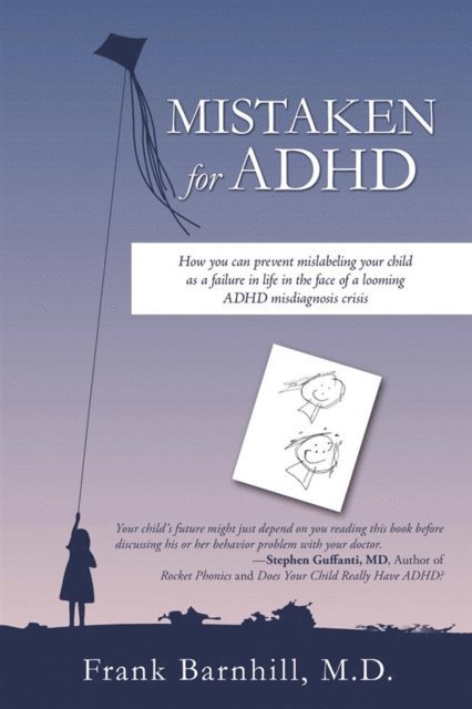 Frank Barnhill - Mistaken for Adhd, E-bok