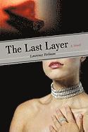 Perlman Lawrence Perlman, Lawrence Perlman - Last Layer, Inbunden