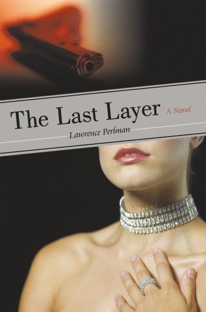 Lawrence Perlman - Last Layer, E-bok