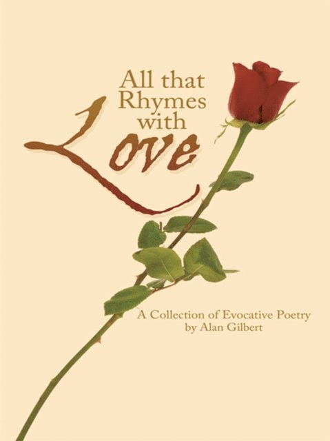 Alan Gilbert - All That Rhymes with Love, E-bok