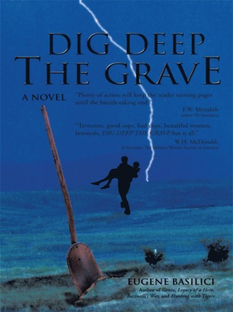 Eugene Basilici - Dig Deep the Grave, E-bok