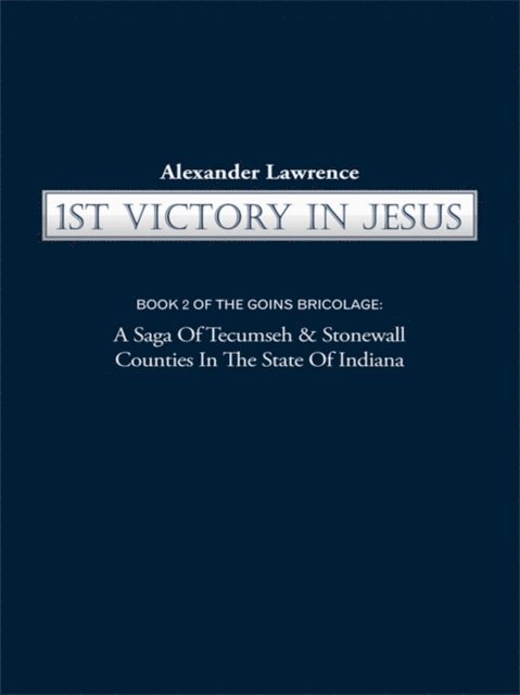Alexander Lawrence - 1St Victory in Jesus, E-bok
