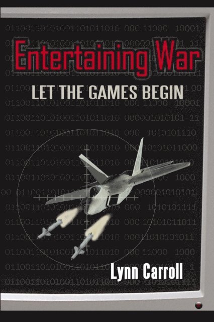 Lynn Carroll - Entertaining War, E-bok