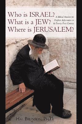 Hal Brunson - Who is Israel? What is a Jew? Where is Jerusalem?, Häftad