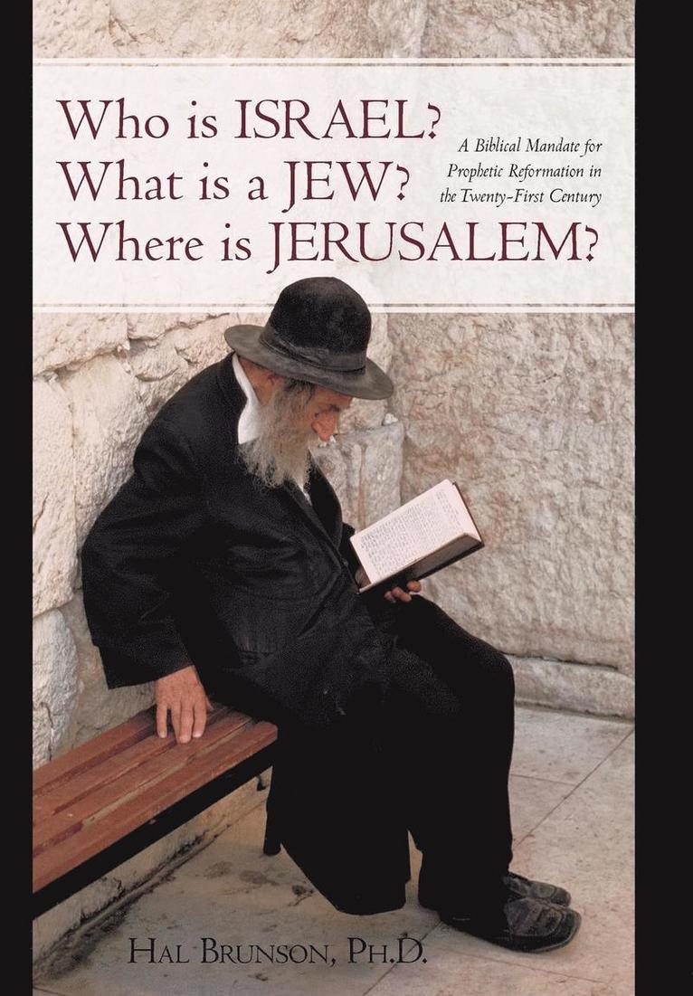 Hal Brunson - Who is Israel? What is a Jew? Where is Jerusalem?, Inbunden