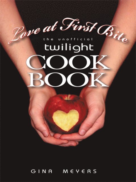 Gina Meyers - Love at First Bite, E-bok. Tillgänglighet: Lägg i varukorg