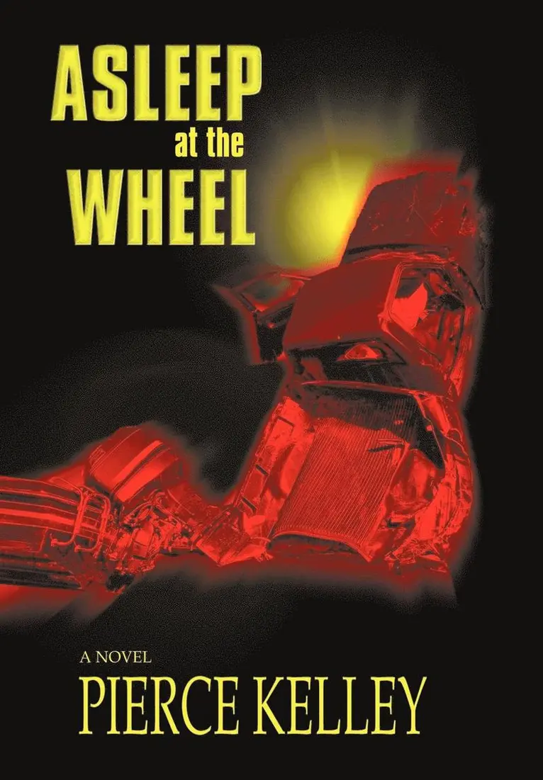 Pierce Kelley - Asleep at the Wheel, Inbunden. Tillgänglighet: Lägg i varukorg