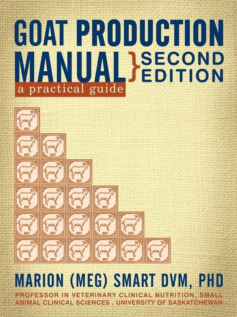 Goat Production Manual, Second Edition