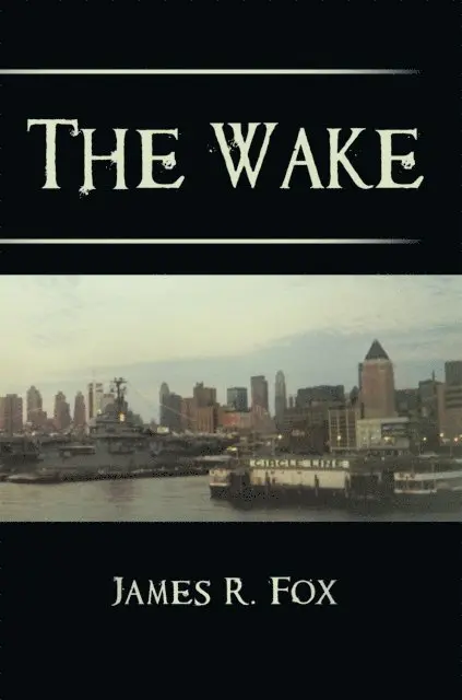 James R. Fox - Wake, E-bok. Tillgänglighet: Lägg i varukorg