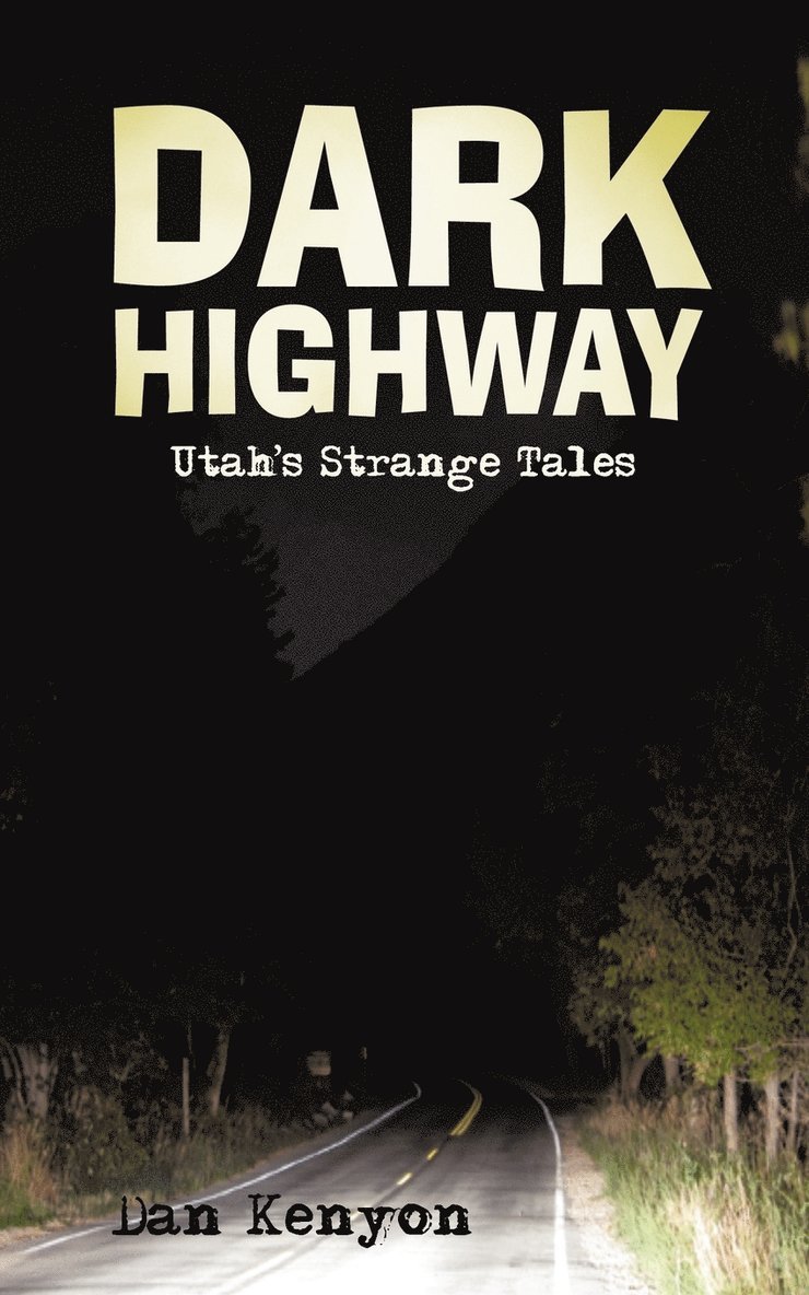Dark Highway