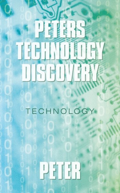 Peter - Peters Technology Discovery, E-bok