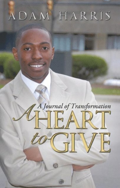 Adam Harris - Heart to Give, E-bok