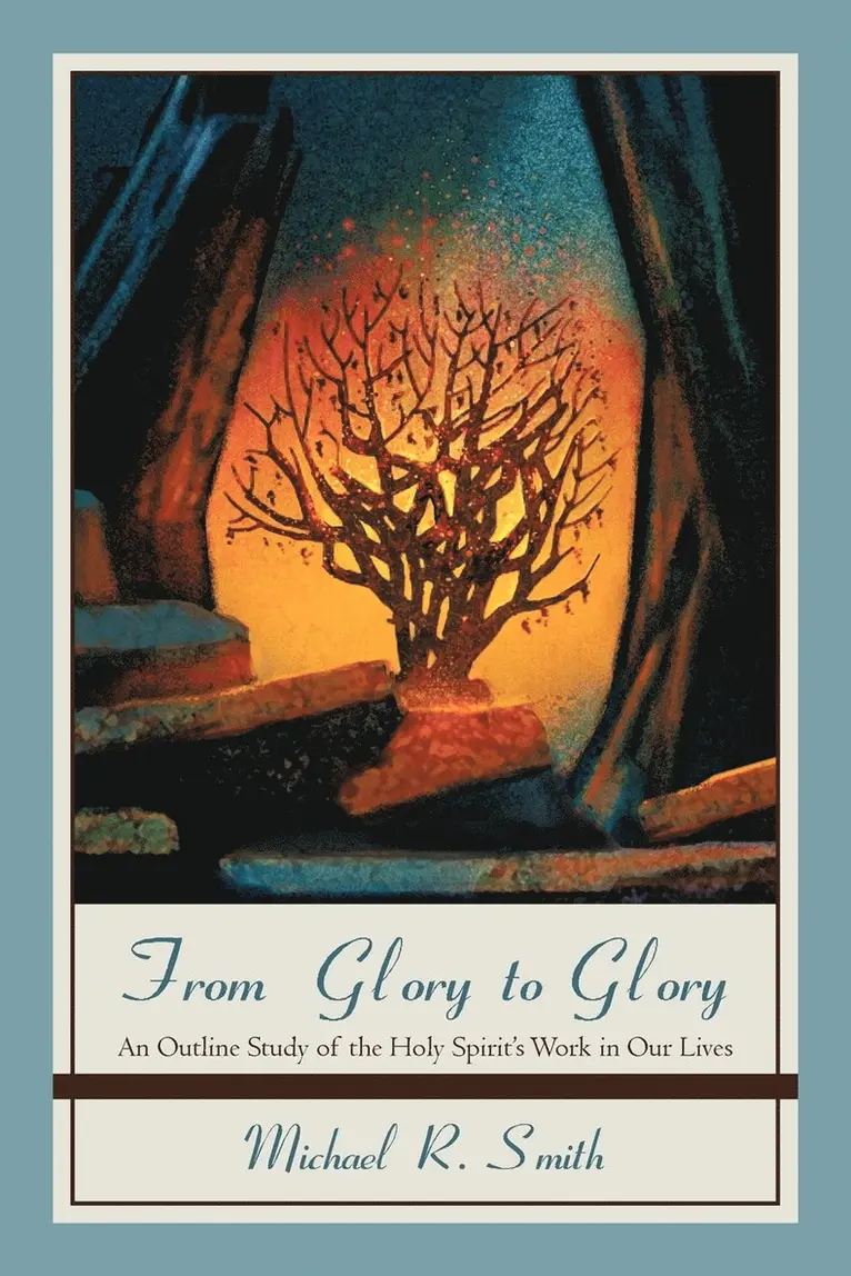 Michael R Smith - From Glory to Glory, Häftad. Tillgänglighet: Lägg i varukorg