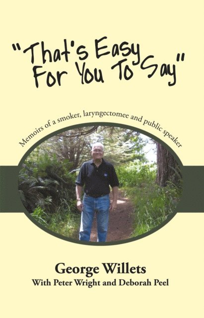 Peter Wright, George Willets, Deborah Peel - &quote;That's Easy for You to Say&quote;, E-bok