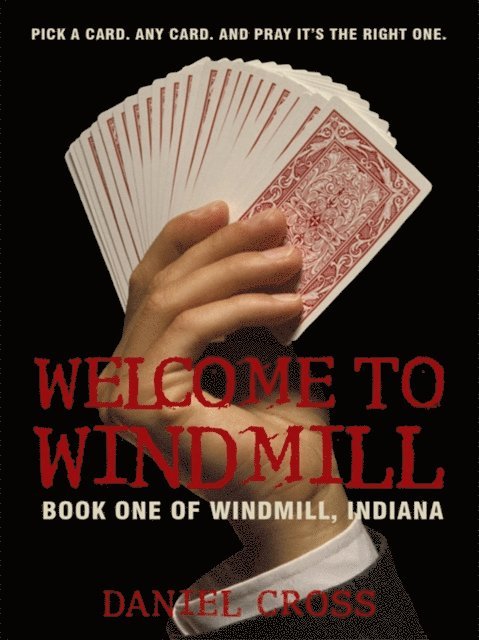 Daniel Cross - Welcome to Windmill, E-bok. Tillgänglighet: Lägg i varukorg