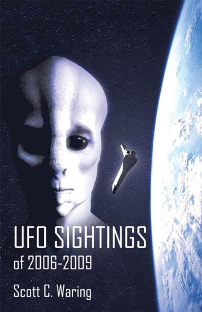 Ufo Sightings of 2006-2009