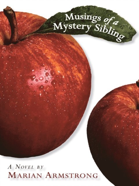 Marian Armstrong - Musings of a Mystery Sibling, E-bok