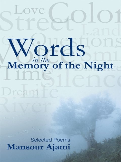 Mansour Ajami - Words in the Memory of the Night, E-bok. Tillgänglighet: Lägg i varukorg