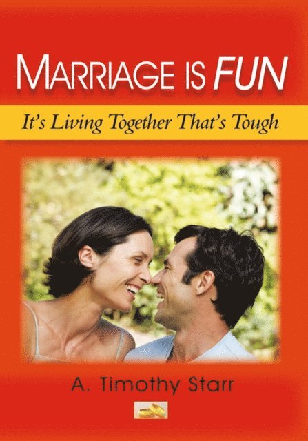 A. Timothy Starr - Marriage Is Fun, E-bok. Tillgänglighet: Lägg i varukorg
