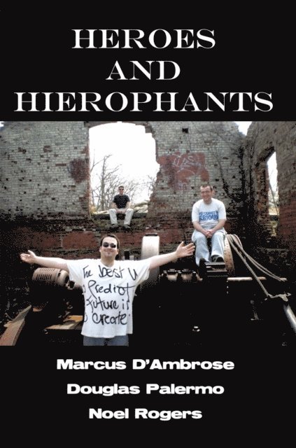 Marcus D'Ambrose - Heroes and Hierophants, E-bok