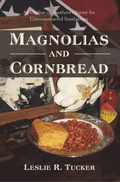 Leslie R. Tucker - Magnolias and Cornbread, E-bok. Tillgänglighet: Lägg i varukorg