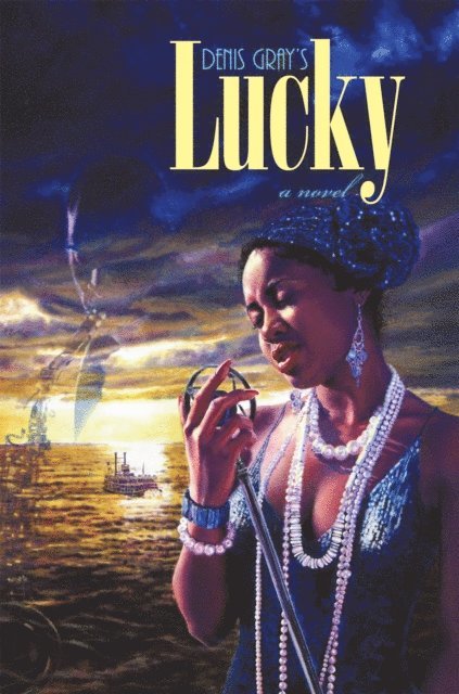 Denis Gray - Lucky, E-bok