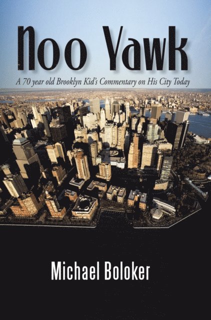 Michael Boloker - Noo Yawk, E-bok. Tillgänglighet: Lägg i varukorg